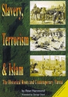 Slavery, Terrorism and Islam - 2nd Edition