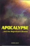 Apocalypse And The Magnificent Seven